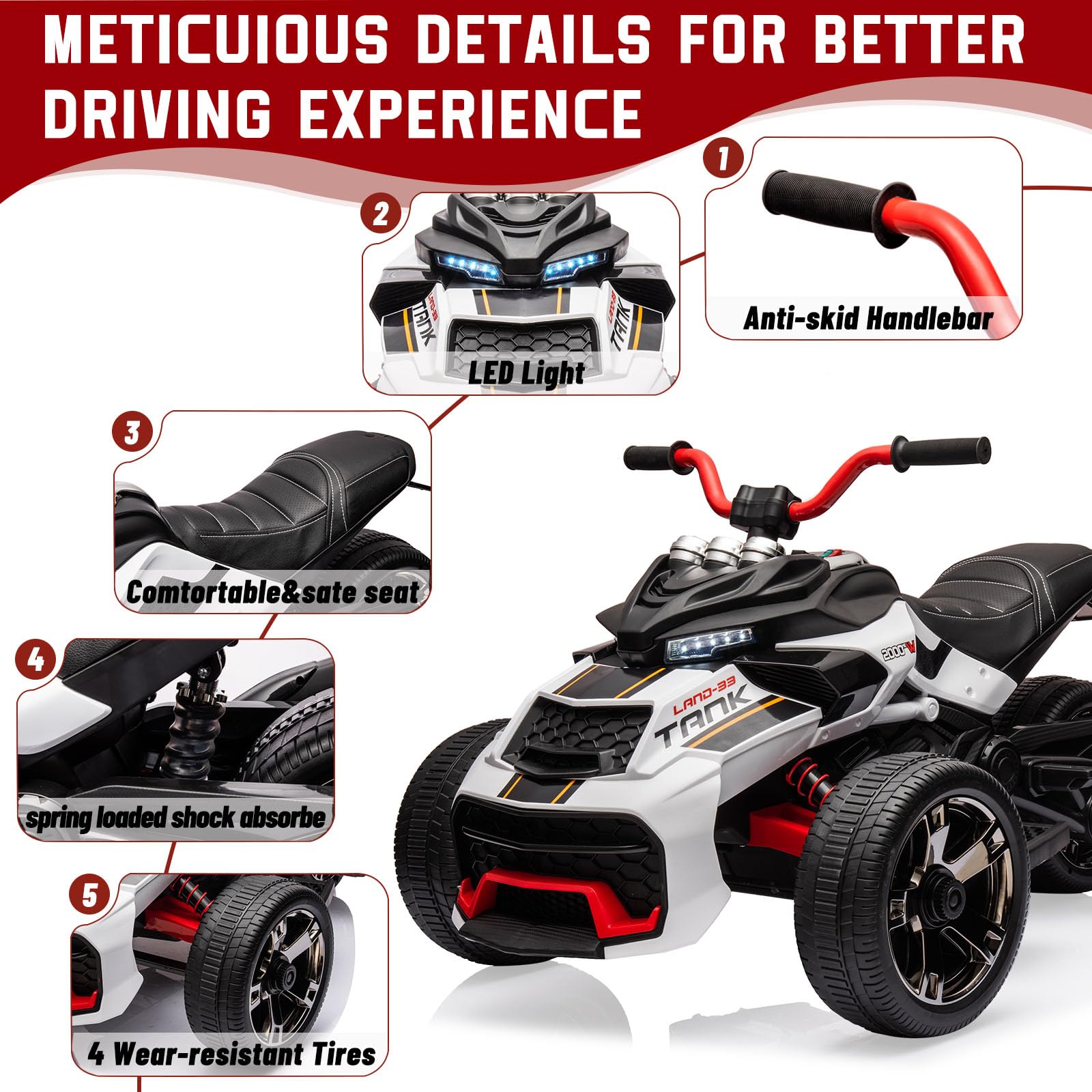 Meticulous Details for Better Driving Experience - Handlebar, LED Light, Seat, Shocks, 4 Tires