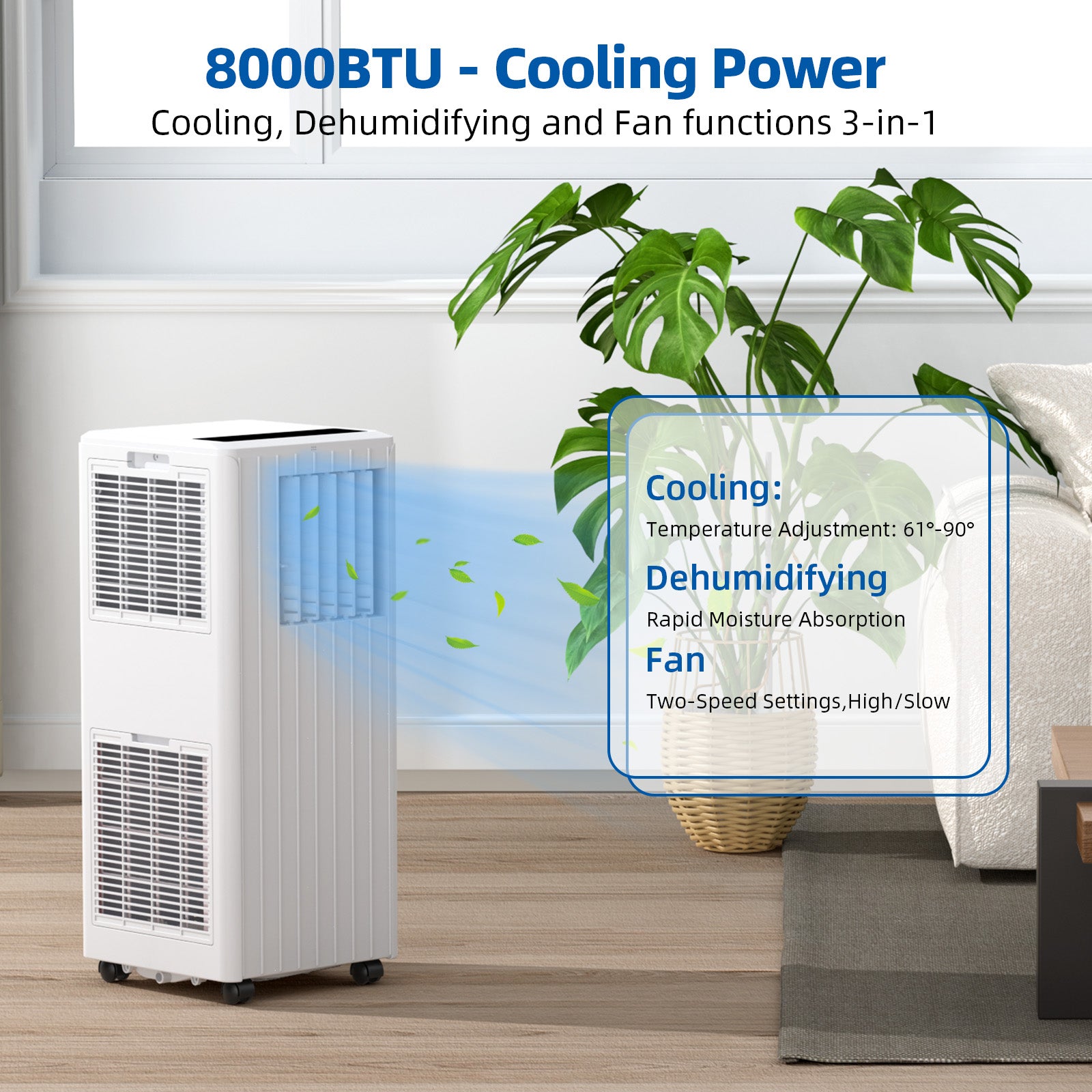 8000BTU Cooling Power 3-in-1